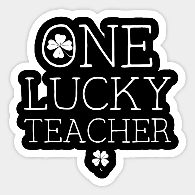 One Lucky Teacher St Patricks Day Sticker by cloutmantahnee